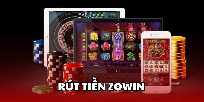 rút tiền zowin