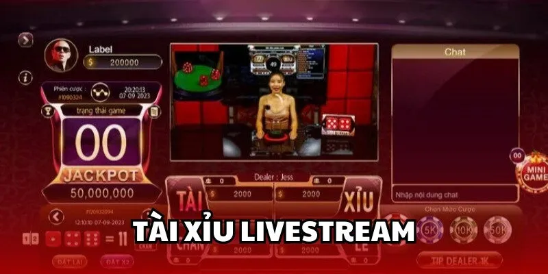 Tài Xỉu Livestream